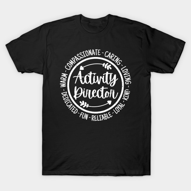 Activity Director Office Staff Vintage Funny Gift T-Shirt by HeroGifts